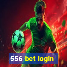 556 bet login